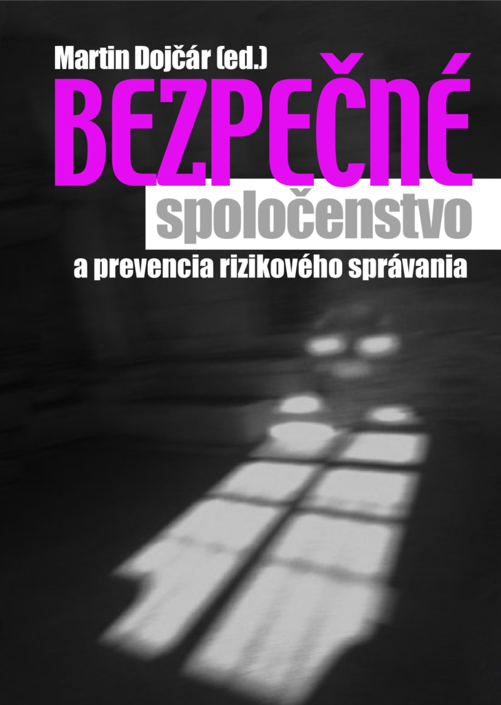 Bezpečné spoločenstvo a prevencia rizikového správania
